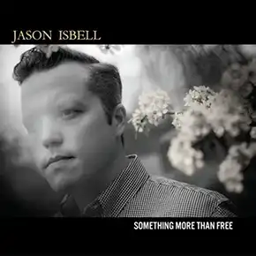 Something More Than Free - Jason Isbell CD