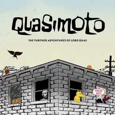 Quasimoto - The Further Adventures of Lord Quas Quasimoto - The Further Adventures of Lord Quas rap album