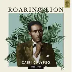 Calypso music singer Roaring Lion album cover