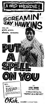 I Put A Spell On You - Ad