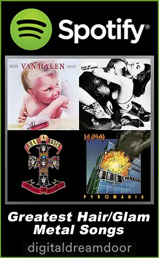 DigitalDreamDoor Hair / Glam Metal Songs playlist on Spotify